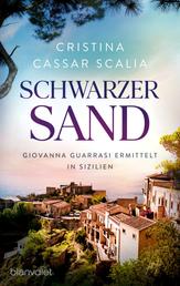 Schwarzer Sand - Giovanna Guarrasi ermittelt in Sizilien
