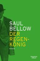 Saul Bellow: Der Regenkönig ★★★