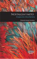 Orlando Araujo Fontalvo: Nostalgia y mito: ensayos de crítica literaria 