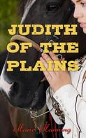 Marie Manning: Judith of the Plains 