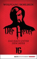 Wolfgang Hohlbein: Der Hexer 16 ★★★★★