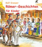 Stephen Janetzko: Römer-Geschichten für Kinder 
