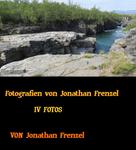 Jonathan Frenzel: Fotografien von Jonathan Frenzel 