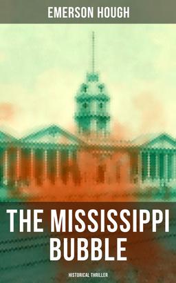 THE MISSISSIPPI BUBBLE (Historical Thriller)