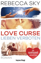 Love Curse - Lieben verboten - Roman
