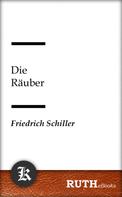 Friedrich Schiller: Die Räuber 