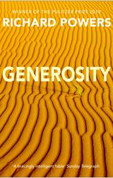 Generosity - SHORTLISTED FOR THE ARTHUR C. CLARKE AWARD 2010