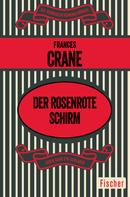 Frances Crane: Der rosenrote Schirm ★★★★★