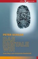 Peter Schaar: Das digitale Wir 