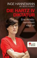 Inge Hannemann: Die Hartz-IV-Diktatur ★★★★