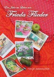 Ein Jahr im Leben von Frieda Flieder - Ein nachhaltiger Liebesroman