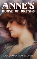 Lucy Maud Montgomery: Anne's House of Dreams 