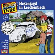 TKKG - Folge 18: Hexenjagd im Lerchenbach
