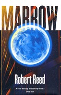 Robert Reed: Marrow 