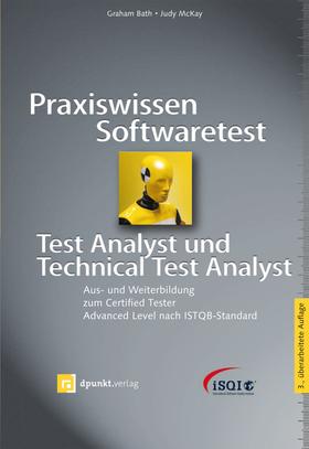 Praxiswissen Softwaretest - Test Analyst und Technical Test Analyst