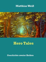 Hero Tales - Geschichte zweier Helden