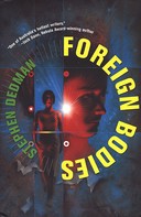 Stephen Dedman: Foreign Bodies 