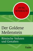 Otto Rombach: Der Goldene Meilenstein ★★★