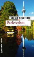 Harald Schneider: Parkverbot ★★★★
