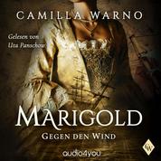 Marigold - Gegen den Wind
