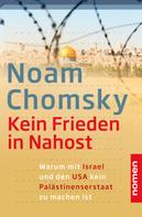 Noam Chomsky: Kein Frieden in Nahost 