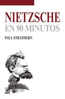 Paul Strathern: Nietzsche en 90 minutos 
