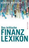 Günter Wierichs: Das kritische Finanzlexikon 