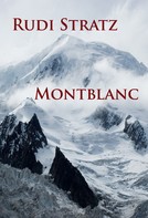 Rudi Stratz: Montblanc 