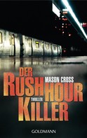 Mason Cross: Der Rushhour-Killer ★★★★