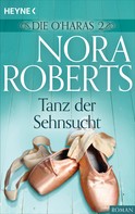Nora Roberts: Die O'Haras 2. Tanz der Sehnsucht ★★★★