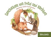 Geschichten von Fritzi und Karlchen - Abenteuer zweier Eichhörnchen