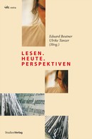 Ulrike Tanzer: lesen.heute.perspektiven 