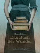 Hanna Lützen: Das Buch der Wunder ★★★