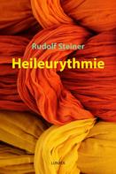 Rudolf Steiner: Heileurythmie 