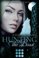 Cosima Lang: Hunting the Beast 2: Dunkelwesen ★★★★