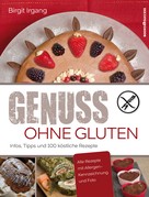Birgit Irgang: Genuss ohne Gluten ★★★★