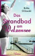 Britta Orlowski: Das Strandbad am Wolzensee ★★★★