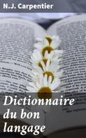 N.J. Carpentier: Dictionnaire du bon langage 