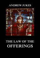 Andrew Jukes: The Law of the Offerings 