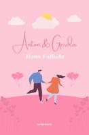 Hans Fallada: Anton und Gerda 