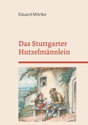 Das Stuttgarter Hutzelmännlein - Die schöne Lau