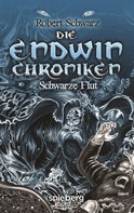 Robert Schwarz: Die Endwin Chroniken ★★★★★