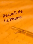 LaPlume 269: Recueil de La Plume 