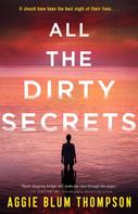 Aggie Blum Thompson: All the Dirty Secrets ★★★★