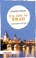 Corinna Anton: Ein Jahr in Prag ★★★