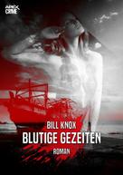 Bill Knox: BLUTIGE GEZEITEN 