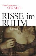 Hans-Hermann Sprado: Risse im Ruhm ★★★★★
