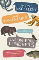 Jason Erik Lundberg: Most Excellent and Lamentable ★★★★