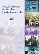 José Pérez Chávez: Manual práctico de sociedades y asociaciones civiles 2017 