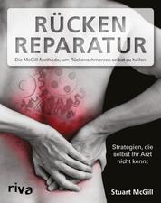 Rücken-Reparatur - Die McGill-Methode, um Rückenschmerzen selbst zu heilen